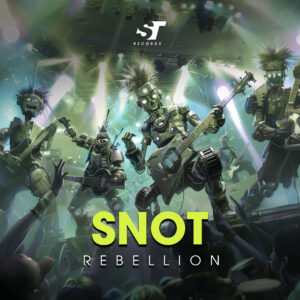 Albumcover_SNOT_Rebellion